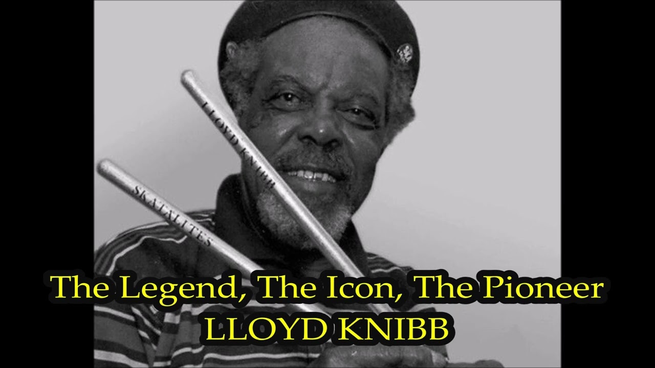 REGGAE LEGENDARY DRUMMER : LLOYD KNIBB O.D