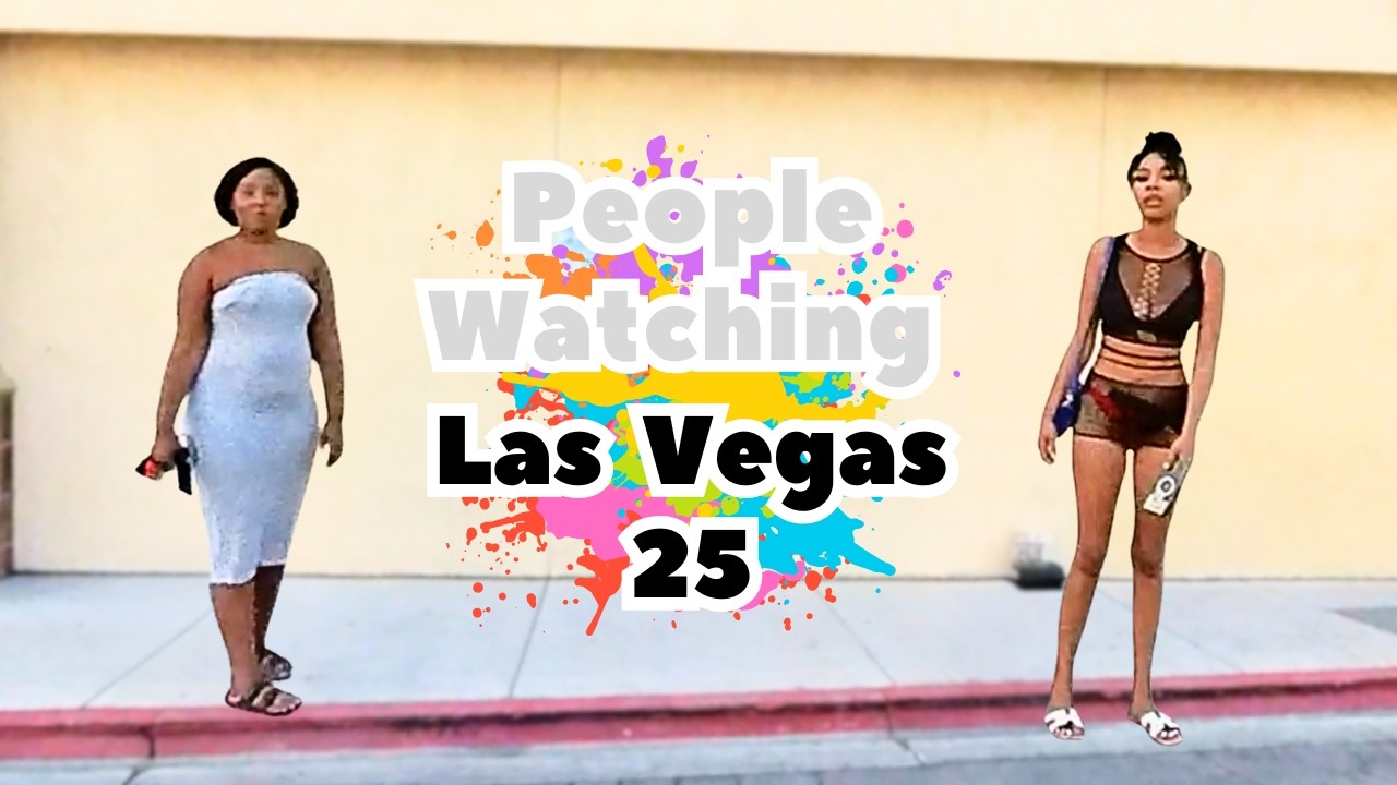 Las Vegas People Watching in the City Episode 25