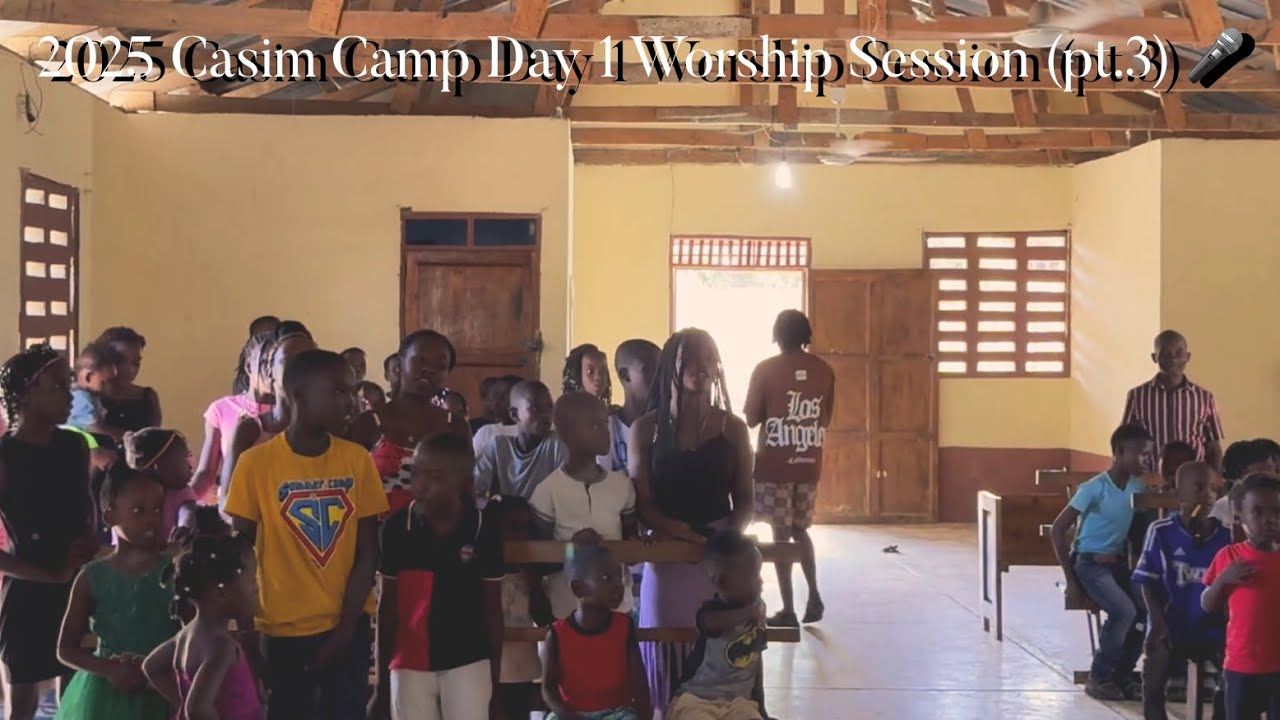 2025 Casim Camp Day 1 Worship Session (pt.3)