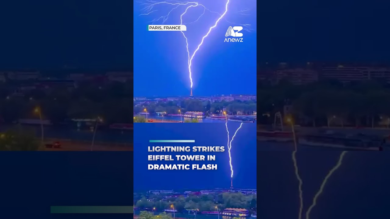 Lightning strikes Eiffel Tower in dramatic flash