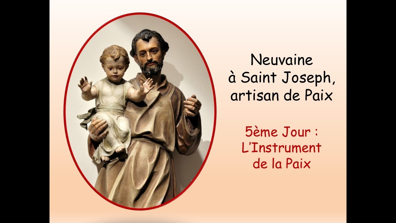 Neuvaine à Saint Joseph - 5ème jour : Joseph, l'Instrumant de la Paix