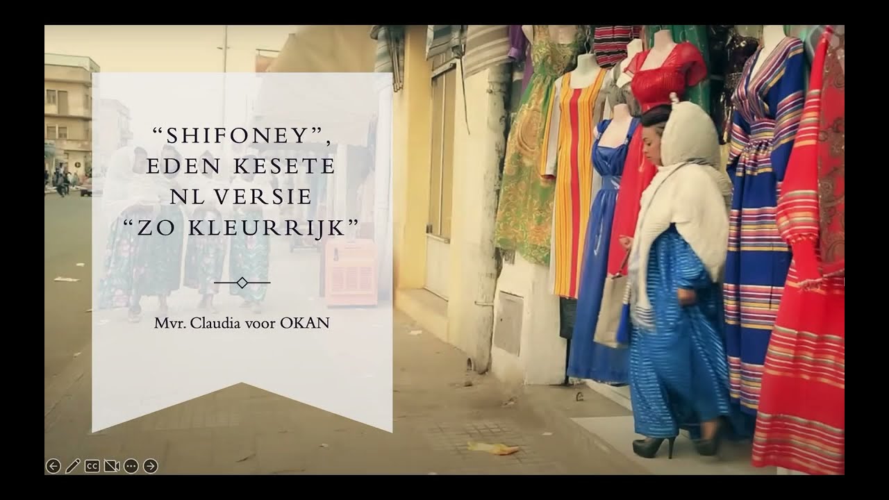 Shifoney, Eden Kesete (versie NL Het is zo kleurrijk, Mvr. Claudia)
