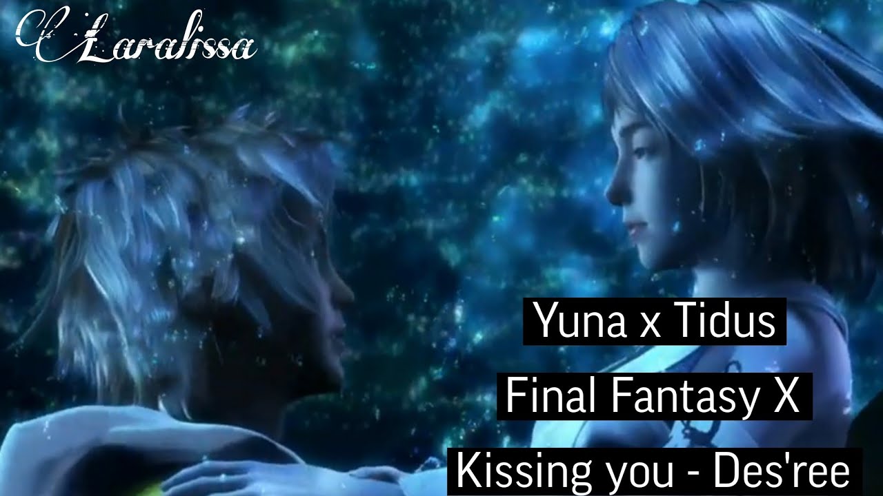 Final Fantasy X - Kissing you (Yuna/Tidus story) x Des'ree, fan music video AMV