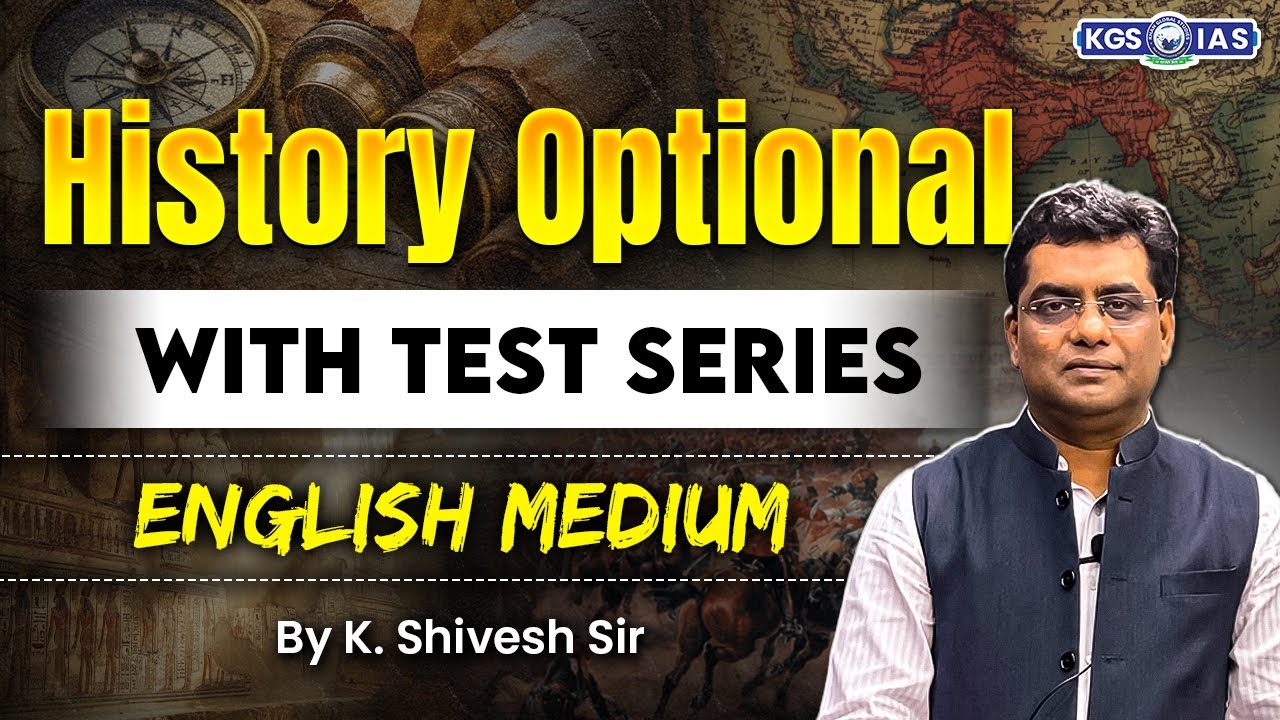 UPSC History Optional With Test Series 2025 ✅ | History Optional Batch for UPSC🎯 | K Shivesh Sir KGS