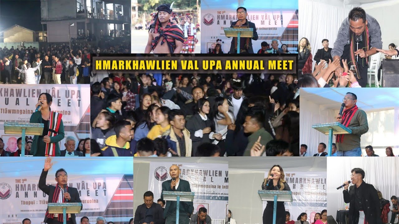 HMARKHAWLIEN VAL UPA ANNUAL MEET || HIGH QUALITY VIDEO || 