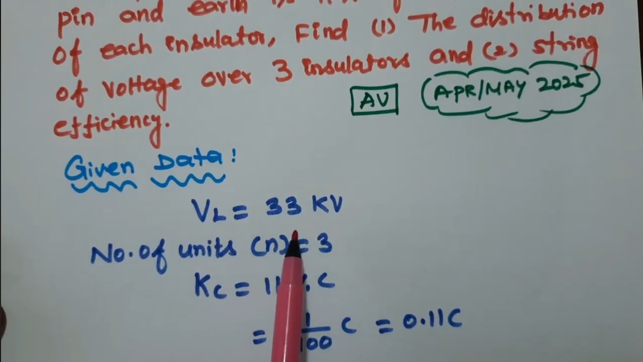 Transmission and distribution Anna university solved problem  April/May 2025