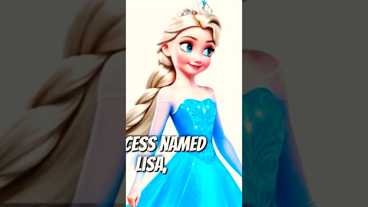 FROZEN: The adventure of PRINCESS LISA ELSA from Ice Kingdom FROSTVALE ARENDELLE