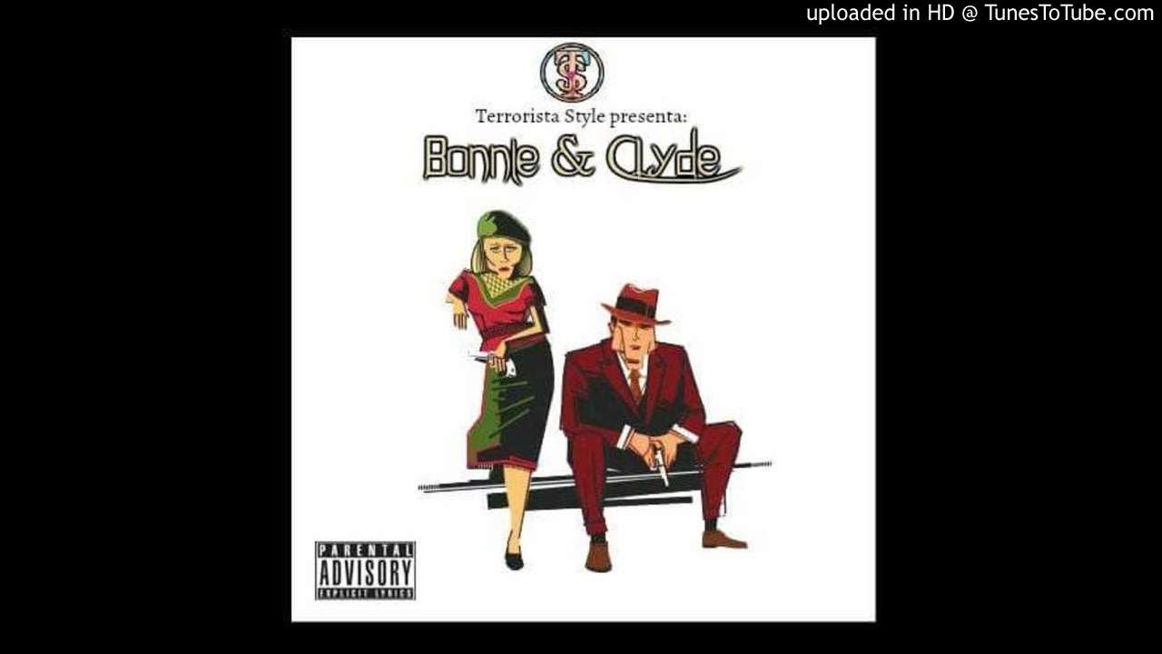 Terrorista Style - Bonnie & Clyde (FULL EP)