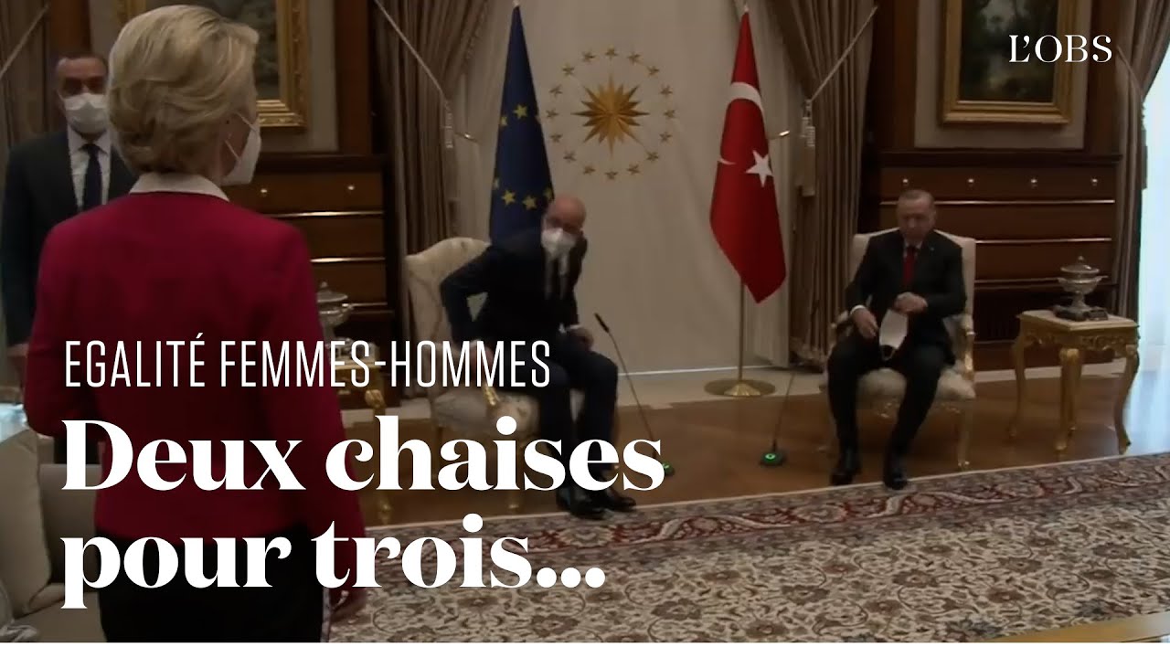 Ursula von der Leyen victime de sexisme ordinaire face à Recep Tayyip Erdogan et Charles Michel