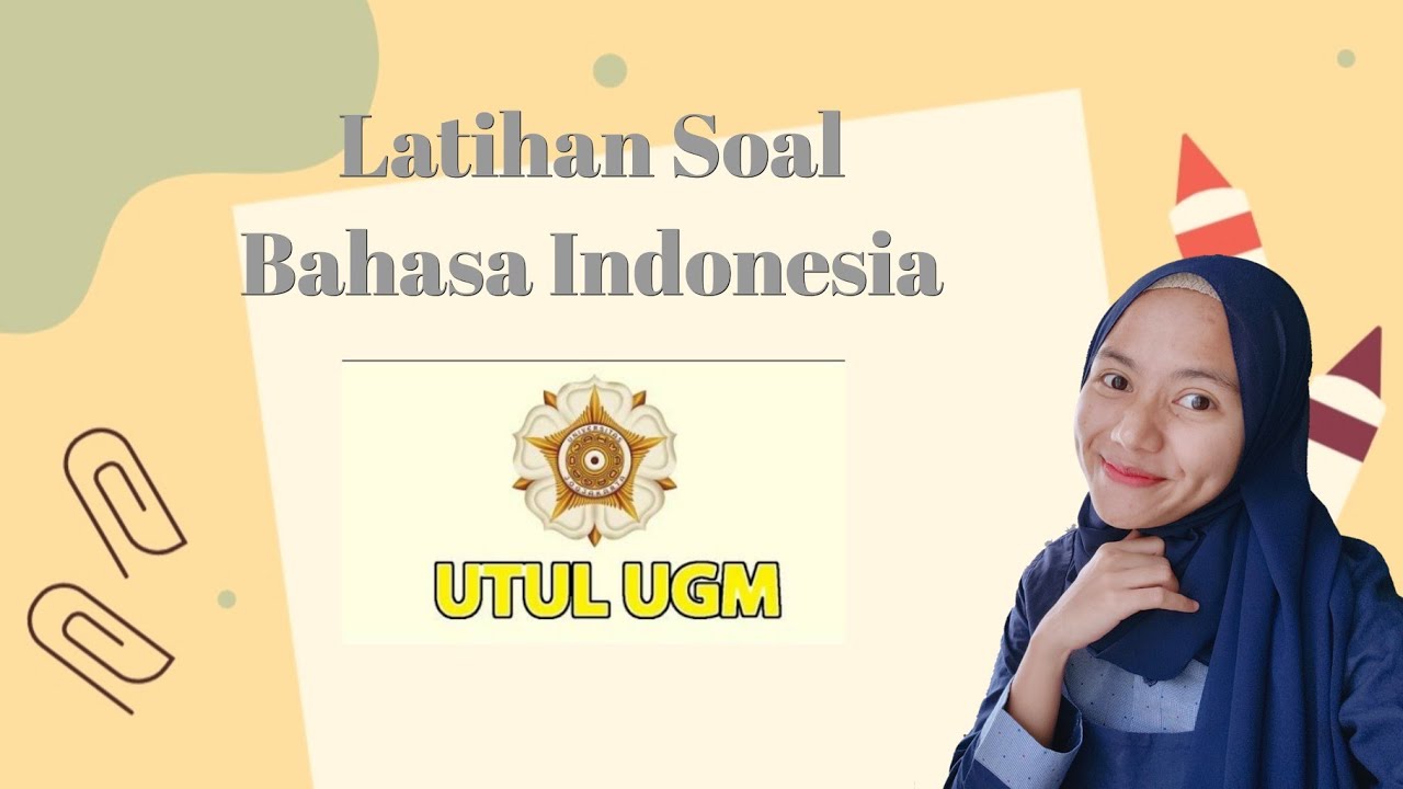Pembahasan Soal Bahasa Indonesia TKDU UTUL UGM Bagian 1 #soalutulugm #utulugm #soalbahasaindonesia