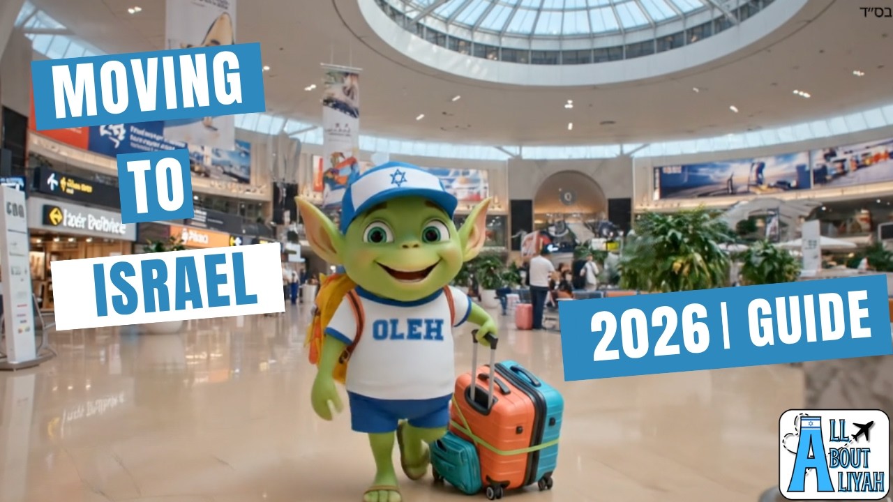 Making Aliyah in 2026: The Ultimate First 30 Days Guide (11 Steps)