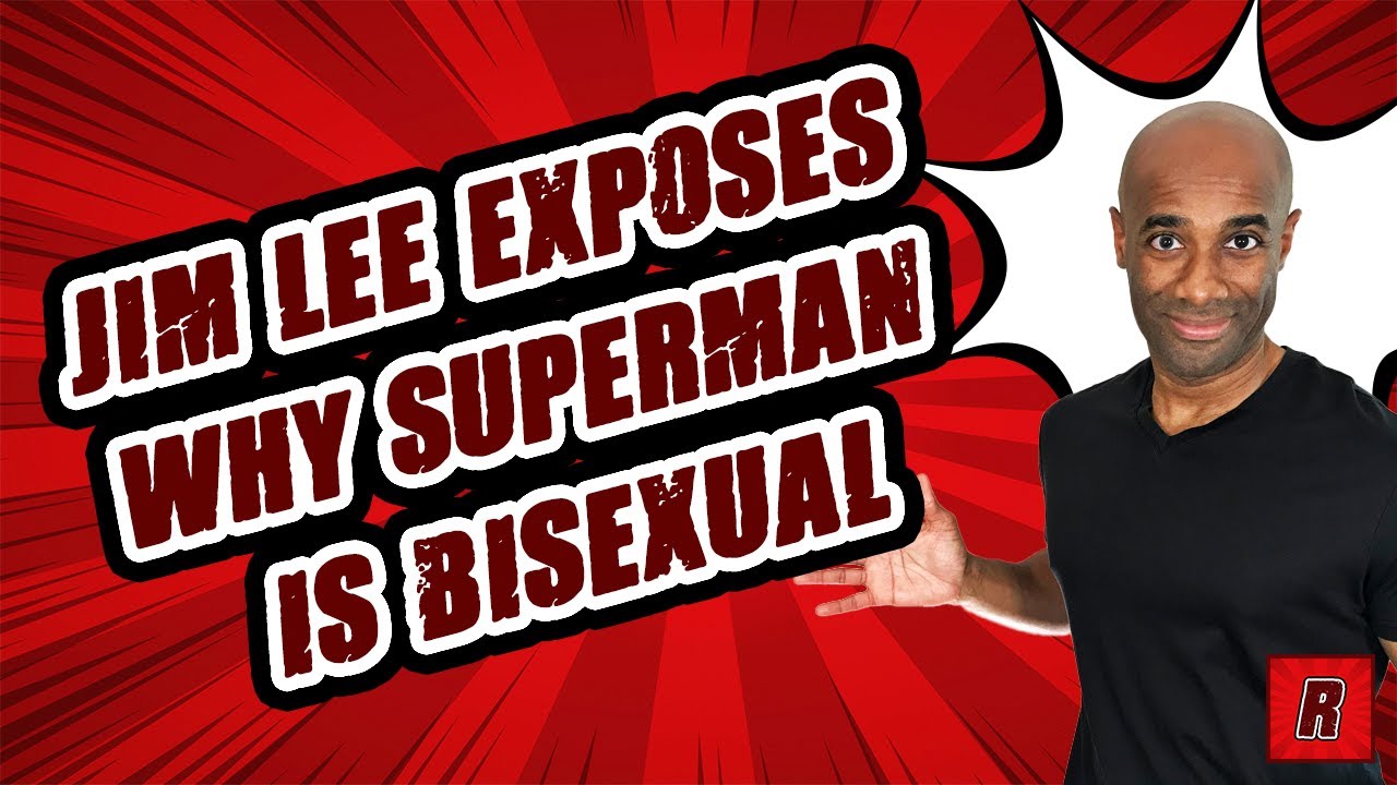 Jim Lee Exposes Why Superman Is Bisexual