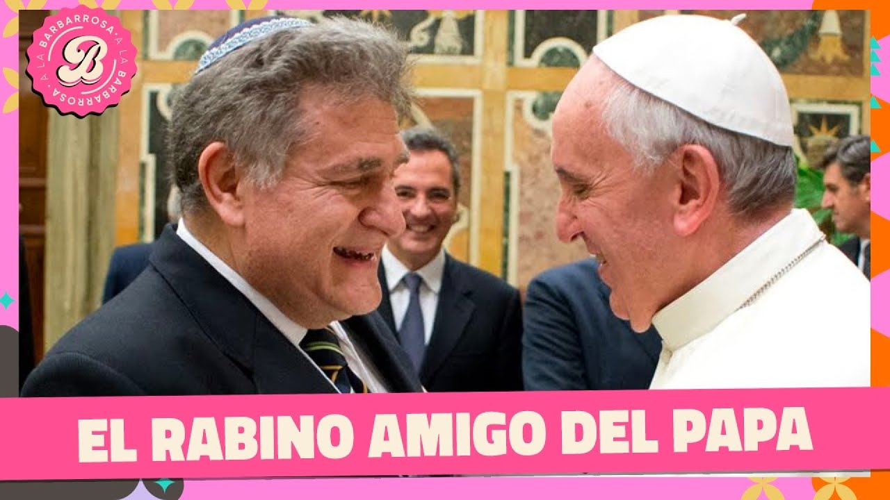 El Papa de la humanidad: El rabino Abraham Skorka recuerda a su amigo | #ALaBarbarossa
