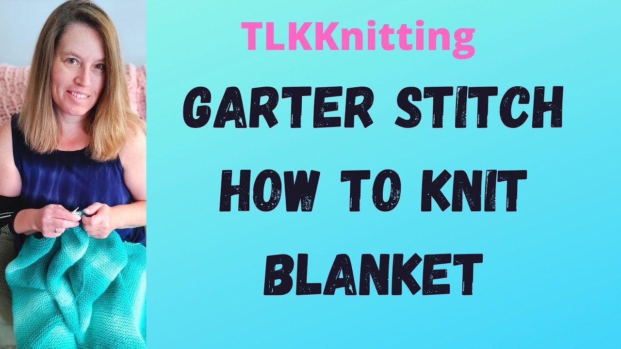 Garter Stitch Blanket