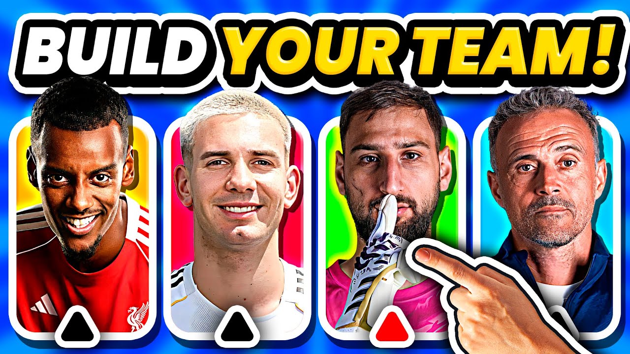 BUILD YOUR TEAM - CHOOSE YOUR FAVORITE PLAYER | QUIZ FOOTBALL TRIVIA 2025