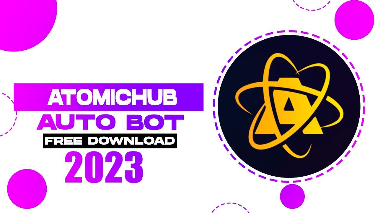 ATOMICHUB BOT 2023 | ATOMICHUB FARM BOT | ATOMICHUB BOT AUTO BUY | ATOMICHUB DROPS AUTO BUY