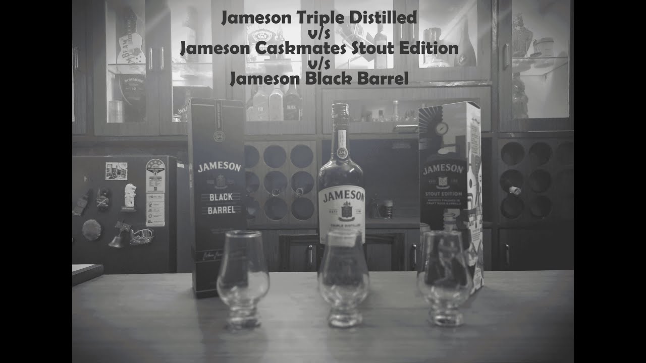 Jameson Caskmates Stout Edition v/s Jameson Triple Distilled v/s Jameson Black Barrel | #StayClassy