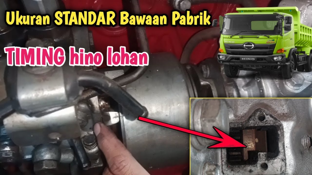Setelan STANDAR Bawaan Pabrik TIMING hino lohan