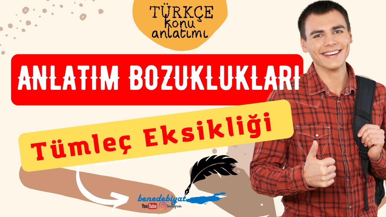 Tümleç Eksikliğinden Kaynaklanan Anlatım Bozukluğu