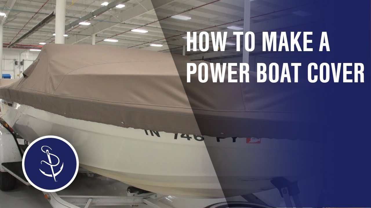 How to Make a Power Boat Cover