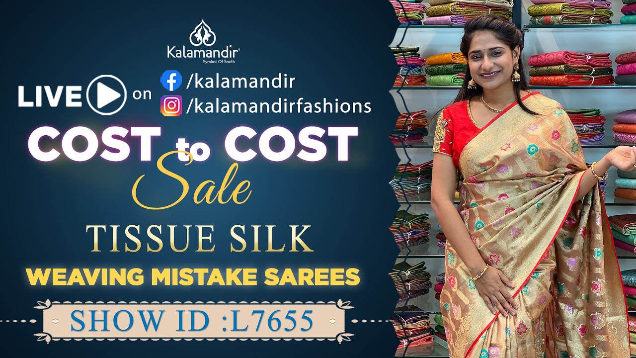 Exclusive Tissue Silk Sarees -Weaving Mistake Sarees | WhatsApp 9852 9852 99 | Kalamandir SareesLIVE