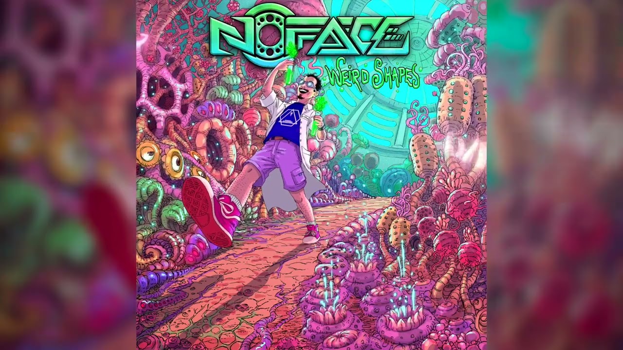 NoFace - Weird Shapes - Official