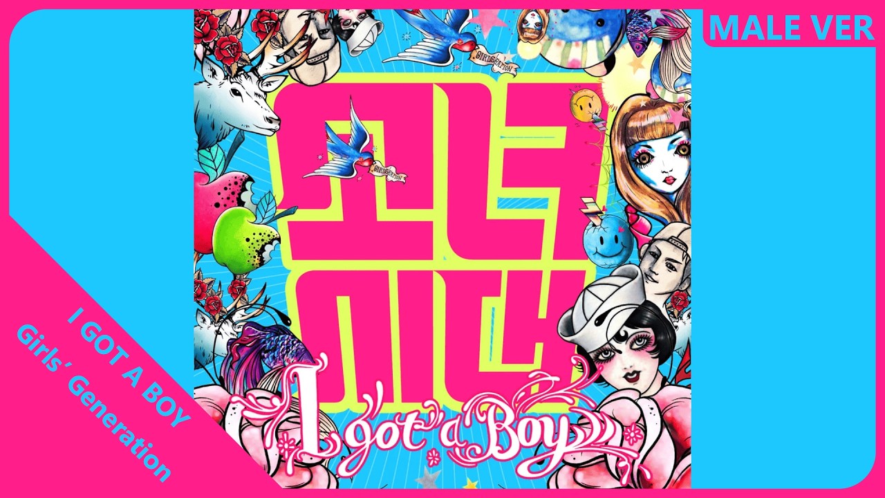 Girls' Generation - I GOT A BOY | Male Version | REQUESTED
