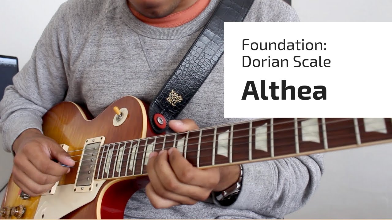 Foundation: Dorian + Soloing over 