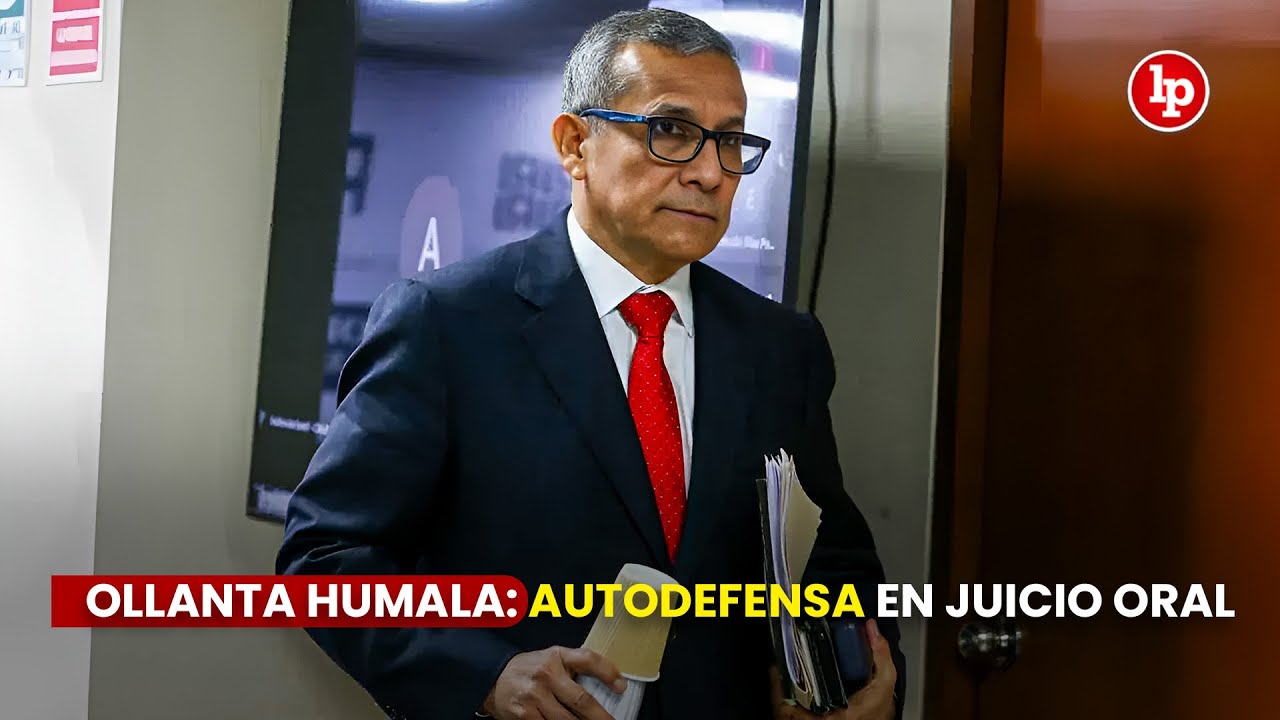 Ollanta Humala: alegatos de clausura en juicio oral por presuntos aportes al Partido Nacionalista