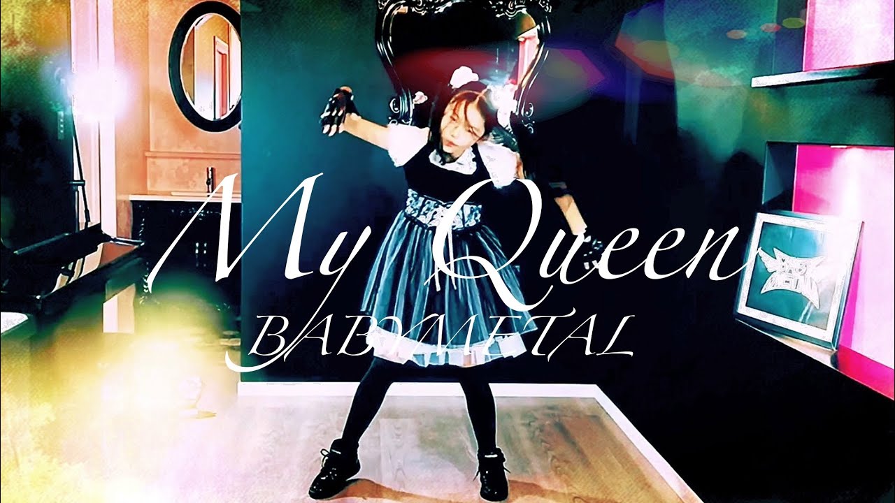 BABYMETAL - My Queen（feat. Spiritbox） - DANCE COVER