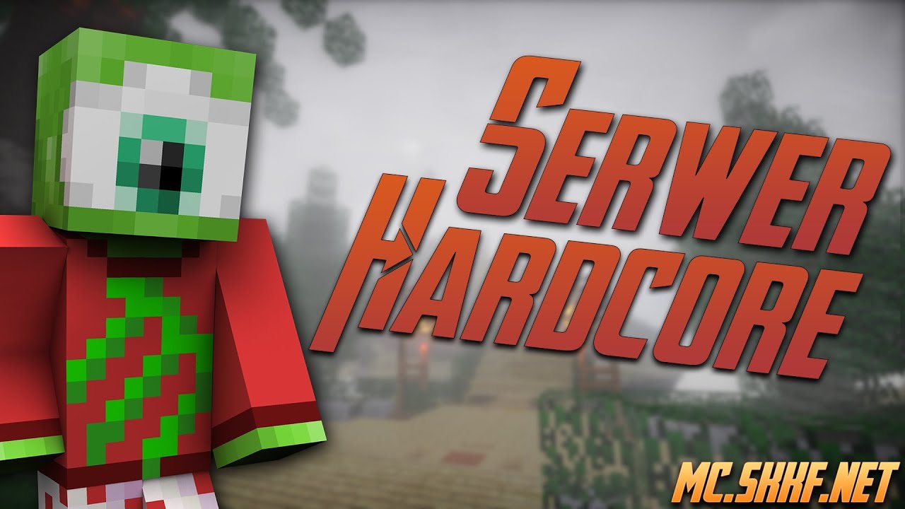 Serwer Hardcore [mc.skkf.net] #25 Mas&oacute;wka z LAJT