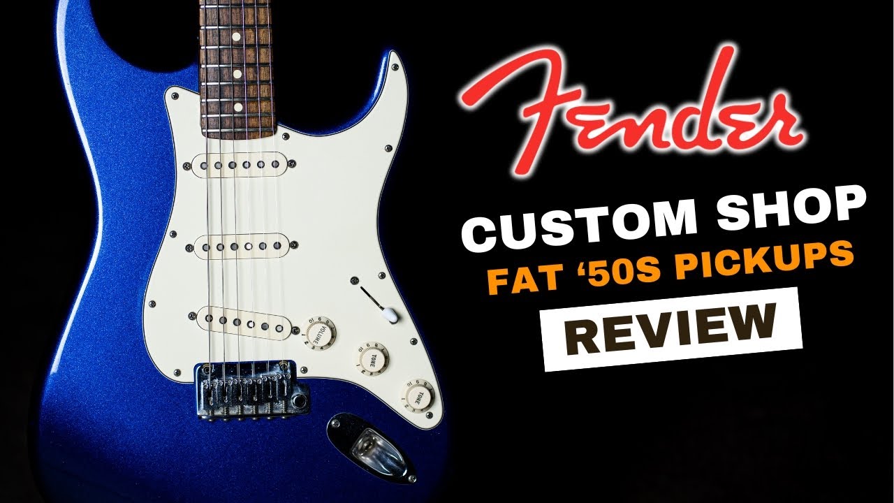 Fender Custom Shop Fat 50's Pickups - Review