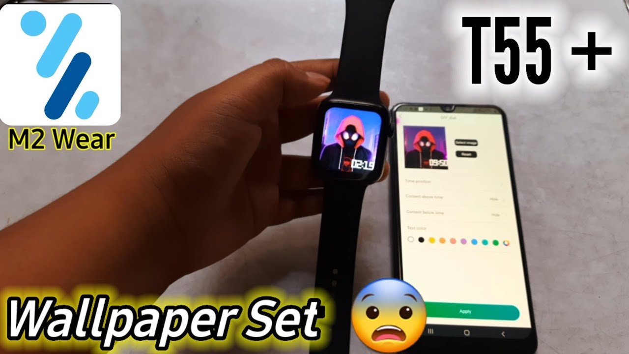 How to Connect T55 Plus Smart Watch With M2 Wear App || How to Change T55 + Watch Face || Best Watch