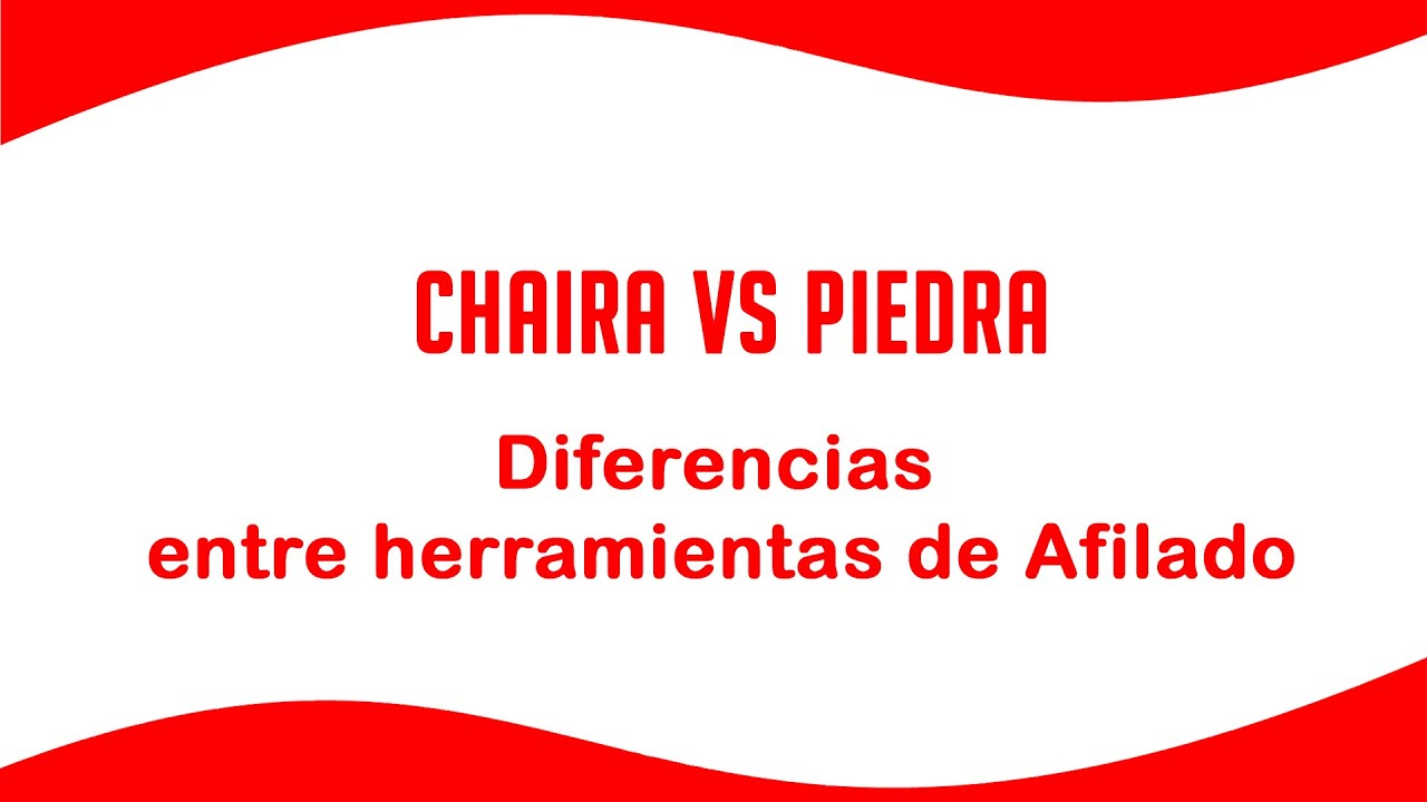 Diferencia entre afilar con Chaira vs Piedra