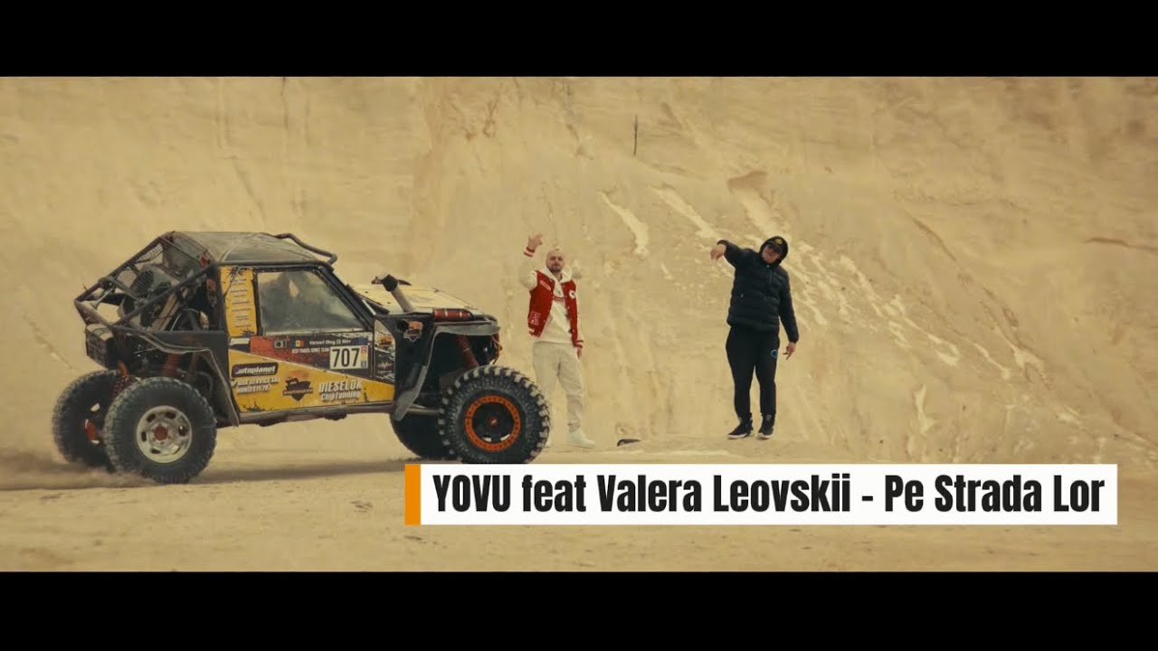 YOVU feat. Valera Leovskii - Pe Strada Lor (Official Video 2025)