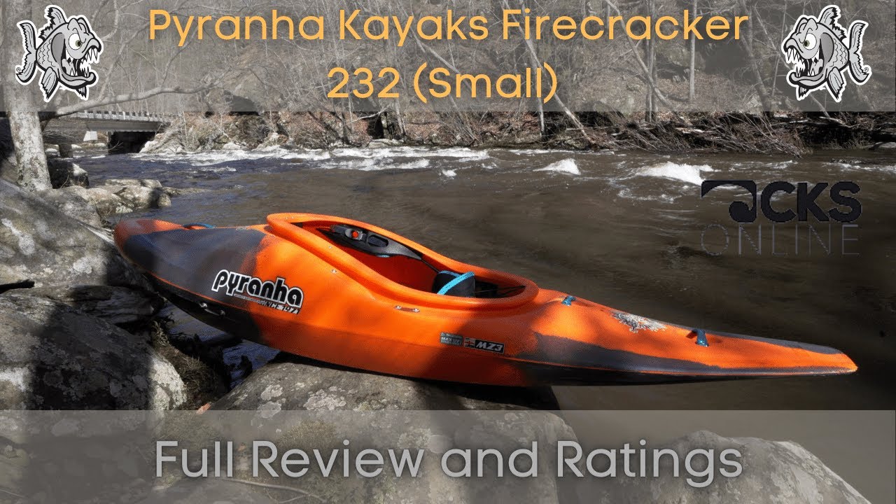 Pyranha Kayaks Firecracker 232: Full Review and Ratings