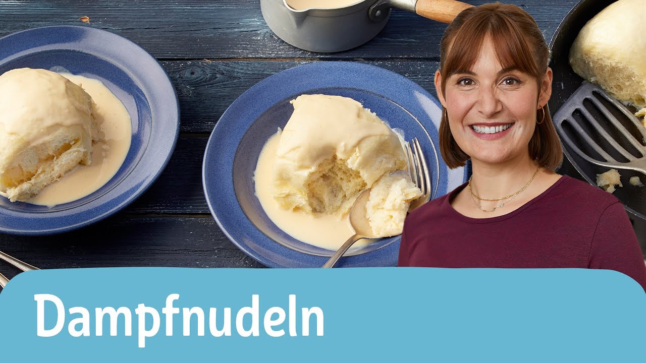 Dampfnudeln mit Vanillesoße – süß, lecker, traditionell 🍮 | REWE Deine Küche
