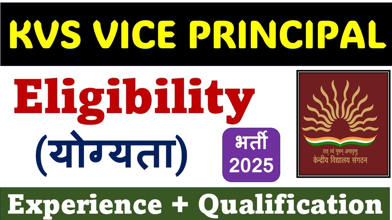 KVS VICE PRINCIPAL -  Eligiility & Age Criteria - RECRUITMENT RULES (REVISED)  2025 !!