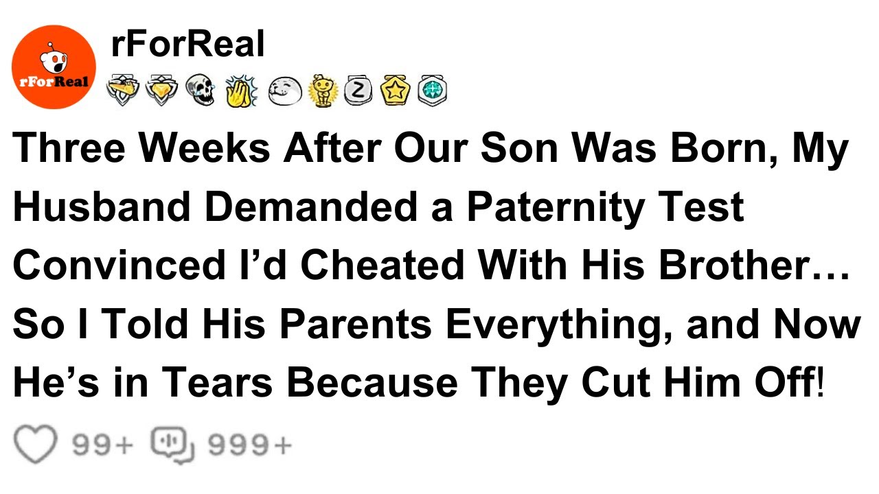 Three Weeks After Our Son Was Born, My Husband Demanded a Paternity Test Convinced I’d Cheated....