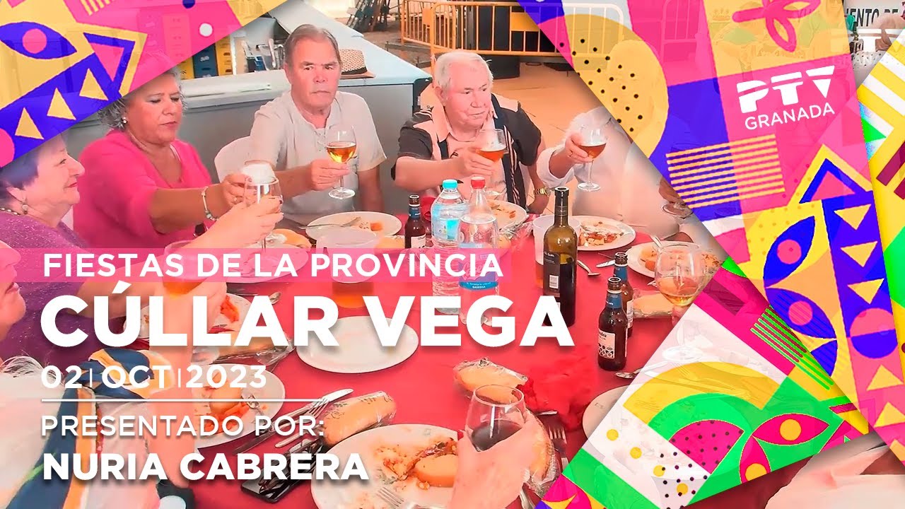 🌞 Granada Tevé 🎉 de Fiesta 2023 📌 Cúllar Vega | Lunes 2 octubre 2023