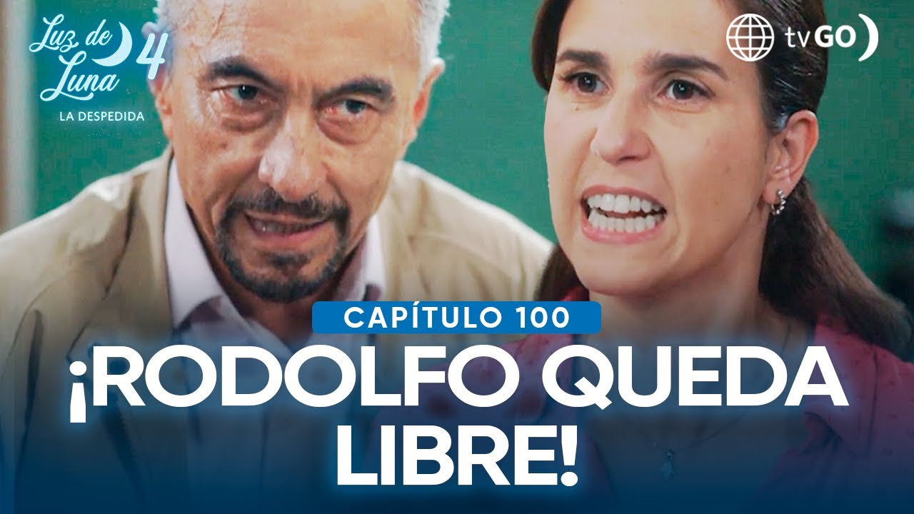 Luz de Luna 4:Rodolfo queda libre y desata el miedo de Josefina y Camila (Capítulo n° 100)