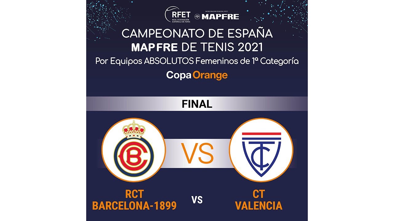 48º Campeonato de España MAPFRE de Tenis Absoluto por Equipos Femeninos 2021 - Copa Orange - Final