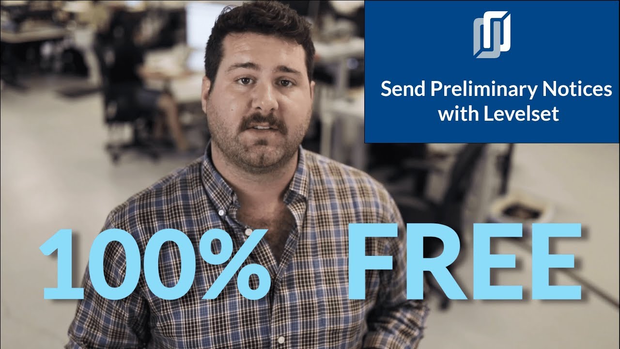 Send FREE Preliminary Notices with Levelset [in every state!]