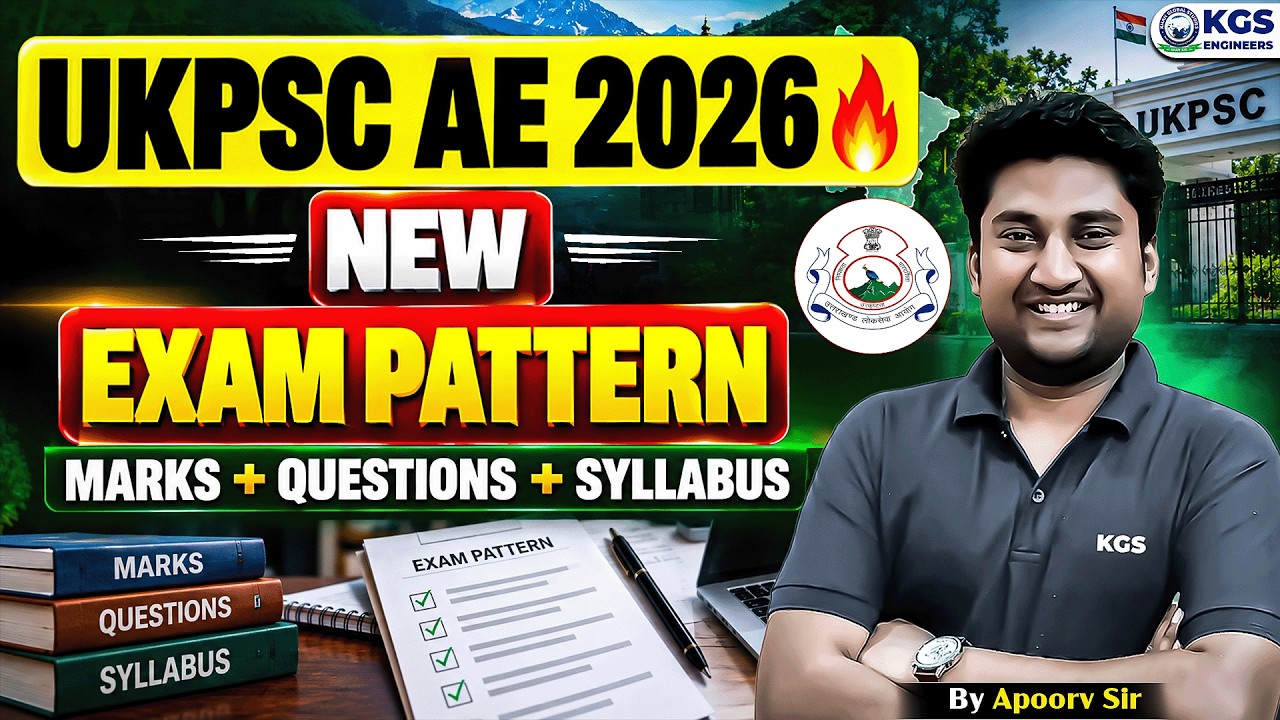 UKPSC AE 2026 New Exam Pattern & Syllabus OUT 🔥 | Complete Details | By Aproov Sir | KGS Engineers