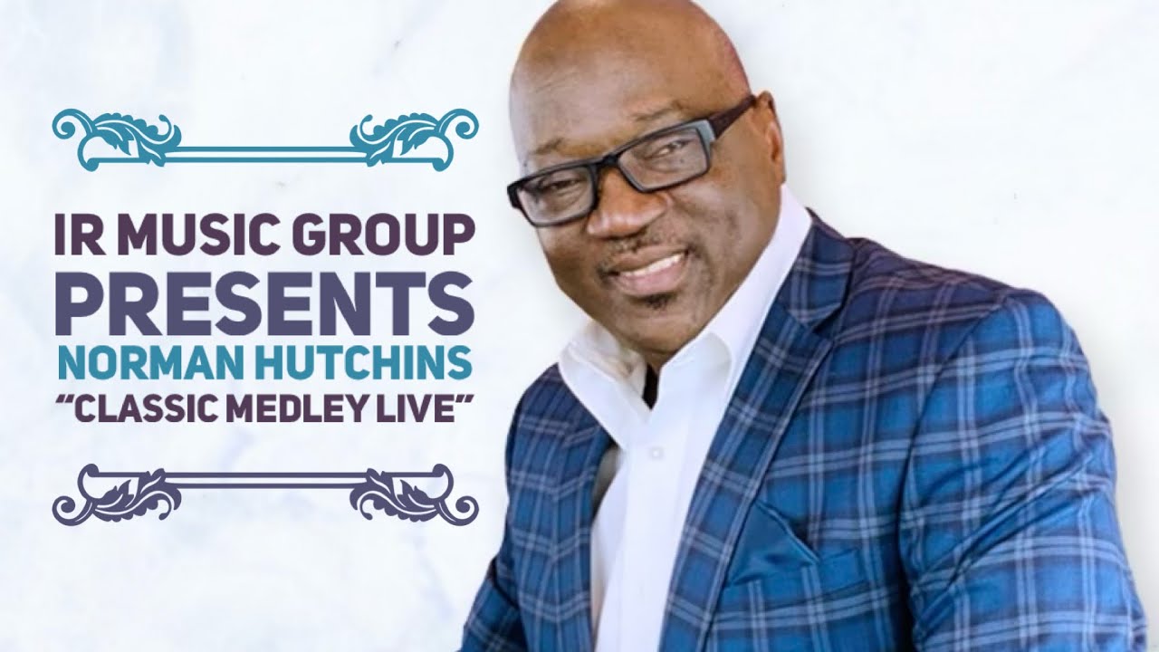 Bishop Norman Hutchins “classic medley” (stockton ca)