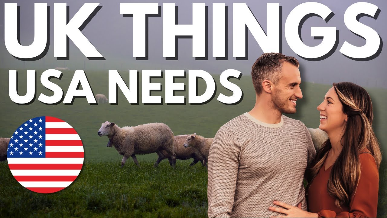 10 BRITISH things America needs NOW!