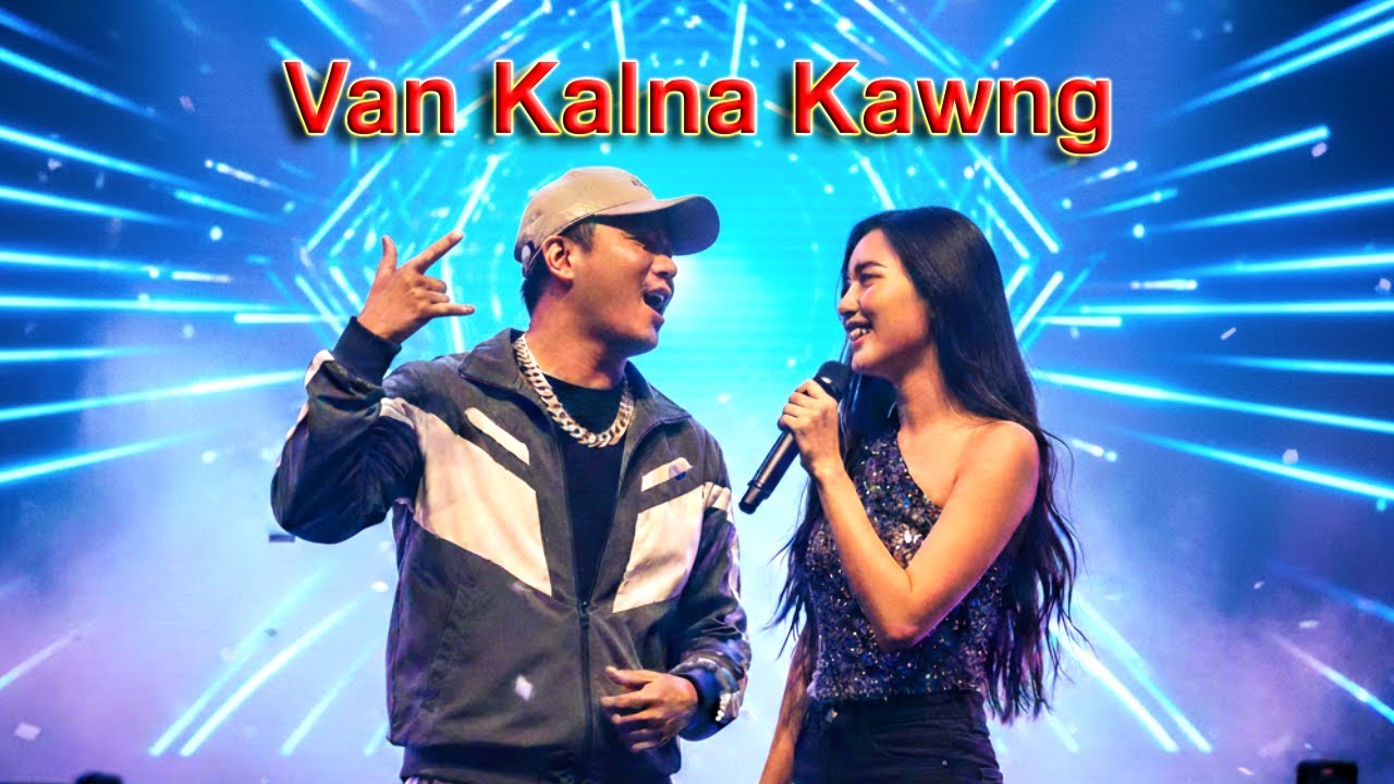 Van Kalna Kawng [Hla Thar] #2026 #mizo #hlathar #chin #mizotrends #mizoversion