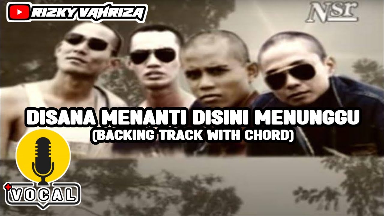 Uk's - Disana Menanti Disini Menunggu (Backing Track With Vocal) (Original Chord & Lirik)