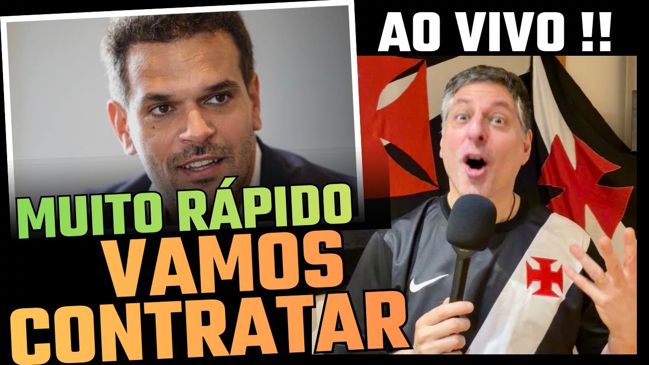AO VIVO! A CONTRATAÇÃO DO VASCO.