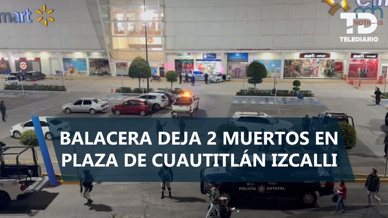 Ataque en lavander&iacute;a de Plaza Arkana en Cuautitl&aacute;n Izcalli deja 2 muertos y 2 lesionados